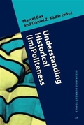Cover: Understanding Historical (Im)Politeness - John Benjamins Publishing Company