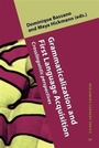 Cover: Grammaticalization and First Language Acquisition - John Benjamins Publishing Company