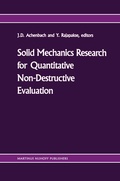 Cover: Solid mechanics research for quantitative non-destructive evaluation - Kluwer Academic Publishers