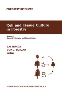 Abbildung von: Cell and Tissue Culture in Forestry - Kluwer Academic Publishers
