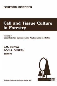 Enlarge image Cover: Cell and Tissue Culture in Forestry - Springer