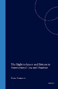 Cover: The Right to Leave and Return in International Law and Practice - Kluwer Academic Publishers