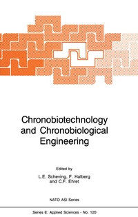 Enlarge image Cover: Chronobiotechnology and Chronobiological Engineering - Kluwer Academic Publishers