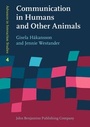 Cover: Communication in Humans and Other Animals - John Benjamins Publishing Co