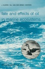 Cover: Fate and Effects of Oil in Marine Ecosystems - Springer