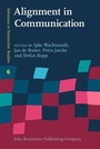 Cover: Alignment in Communication - John Benjamins Publishing Company