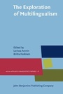 Cover: The Exploration of Multilingualism - John Benjamins Publishing Co