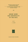 Cover: Henry More. The Immortality of the Soul - Kluwer Academic Publishers