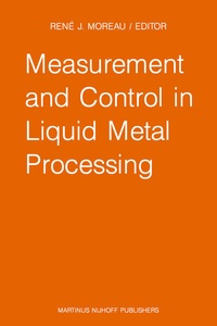 Enlarge image Cover: Measurement and Control in Liquid Metal Processing - Springer