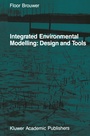 Cover: Integrated Environmental Modelling: Design and Tools - Kluwer Academic Publishers