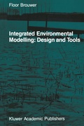 Cover: Integrated Environmental Modelling: Design and Tools - Kluwer Academic Publishers