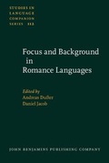 Cover: Focus and Background in Romance Languages - John Benjamins Publishing Co