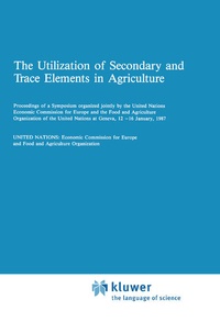 Abbildung von: The Utilization of Secondary and Trace Elements in Agriculture - Kluwer Academic Publishers