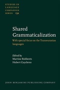 Cover: Shared Grammaticalization - John Benjamins Publishing Company