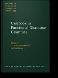 Enlarge image Cover: Casebook in Functional Discourse Grammar - John Benjamins Publishing Company