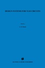 Cover: Design Systems for VLSI Circuits - Kluwer Academic Publishers