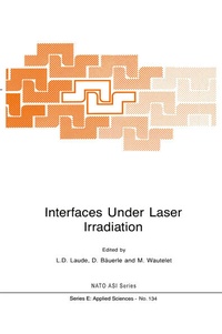 Enlarge image Cover: Interfaces Under Laser Irradiation - Springer