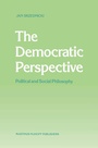 Cover: The Democratic Perspective - Kluwer Academic Publishers