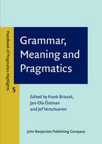 Enlarge image Cover: Grammar, Meaning and Pragmatics - John Benjamins Publishing Co