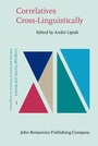 Cover: Correlatives Cross-Linguistically - John Benjamins Publishing Co