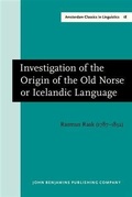 Cover: Investigation of the Origin of the Old Norse or Icelandic Language - John Benjamins Publishing Company