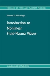 Enlarge image Cover: Introduction to Nonlinear Fluid-Plasma Waves - Kluwer Academic Publishers