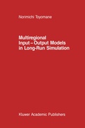Cover: Multiregional Input - Output Models in Long-Run Simulation - Kluwer Academic Publishers