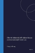 Cover: Clive M. Schmithoff's Select Essays on International Trade Law - Kluwer Academic Publishers