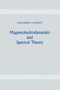 Cover: Magnetohydrodynamics and Spectral Theory - Springer