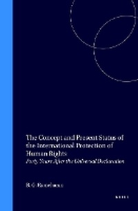 Enlarge image Cover: The Concept and Present Status of the International Protection of Human Rights - Kluwer Academic Publishers