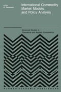 Cover: International Commodity Market Models and Policy Analysis - Springer