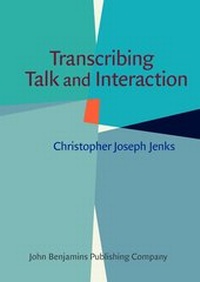 Abbildung von: Transcribing Talk and Interaction - John Benjamins Publishing Co