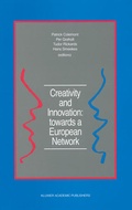 Cover: Creativity and Innovation: towards a European Network - Kluwer Academic Publishers