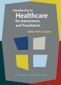 Enlarge image Cover: Introduction to Healthcare for Interpreters and Translators - John Benjamins Publishing Co