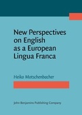 Cover: New Perspectives on English as a European Lingua Franca - John Benjamins Publishing Co