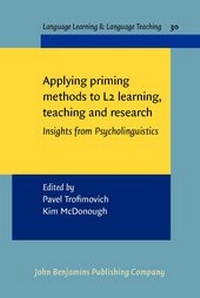 Enlarge image Cover: Applying priming methods to L2 learning, teaching and research - John Benjamins Publishing Co