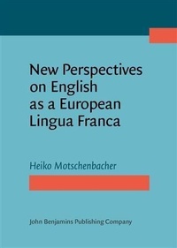 Abbildung von: New Perspectives on English as a European Lingua Franca - John Benjamins Publishing Company