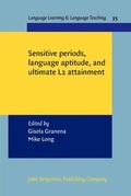 Cover: Sensitive periods, language aptitude, and ultimate L2 attainment - John Benjamins Publishing Co