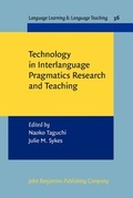 Cover: Technology in Interlanguage Pragmatics Research and Teaching - John Benjamins Publishing Co