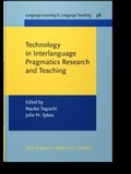 Cover: Technology in Interlanguage Pragmatics Research and Teaching - John Benjamins Publishing Company