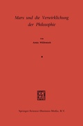 Cover: Marx und die Verwirklichung der Philosophie - Springer