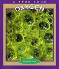 Cover: Oxygen - Children's Press(CT)