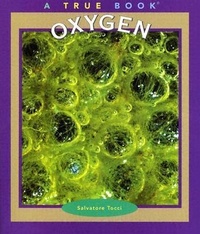 Abbildung von: Oxygen - Children's Press(CT)