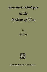 Abbildung von: Sino-Soviet Dialogue on the Problem of War - Kluwer Academic Publishers