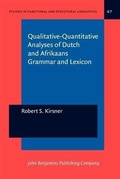 Cover: Qualitative-Quantitative Analyses of Dutch and Afrikaans Grammar and Lexicon - John Benjamins Publishing Company