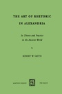 Cover: The Art of Rhetoric in Alexandria - Kluwer Academic Publishers