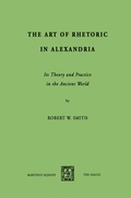 Cover: The Art of Rhetoric in Alexandria - Springer