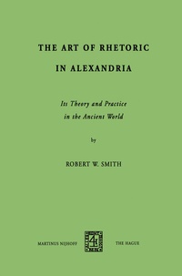 Enlarge image Cover: The Art of Rhetoric in Alexandria - Springer