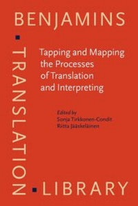 Enlarge image Cover: Tapping and Mapping the Processes of Translation and Interpreting - John Benjamins Publishing Co