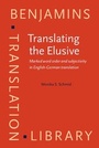 Cover: Translating the Elusive - John Benjamins Publishing Co